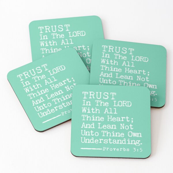 Item preview, Trust in the LORD with all thine heart; and lean not unto thine own understanding. designed and sold by Angela Dow.