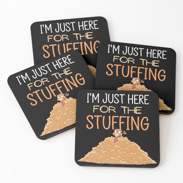 Item preview, I'm Just Here For The Stuffing - Perfect for stuffing enthusiasts who love a good laugh at Thanksgiving! designed and sold by ZyziowskyArt.