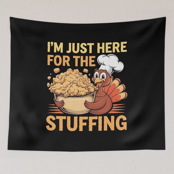 Item preview, I'm Just Here For The Stuffing - Perfect for Thanksgiving food lovers who can't resist the stuffing! designed and sold by ZyziowskyArt.