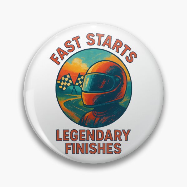 Item preview, Fast Starts - Legendary Finishes - Motorsport designed and sold by inkNext.