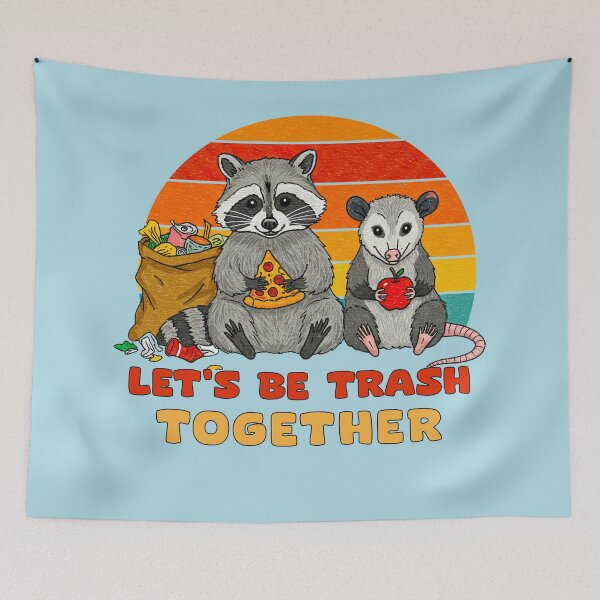 Item preview, Let's Be Trash Together Raccoon designed and sold by TeeARTHY.