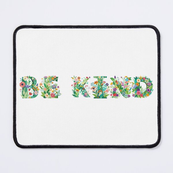 Item preview, Be kind Always choose kindness a motivational saying - delightful floral flowers designed and sold by SkeletonsDanger.