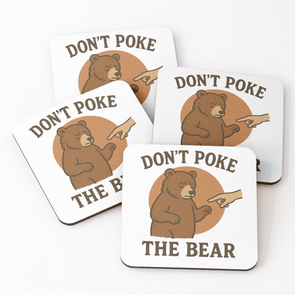 Item preview, Don't Poke The Bear designed and sold by Prints-by-Olaf.