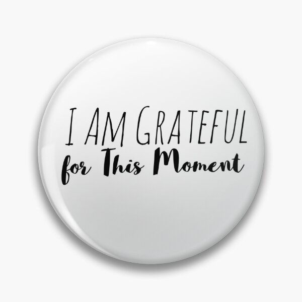 Item preview, I Am Grateful for This Moment – Daily Presence Affirmation designed and sold by Camila  Ardila.