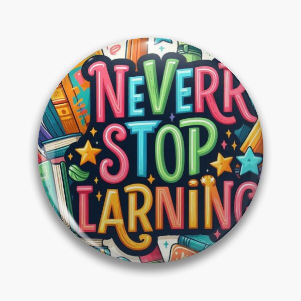 Item preview, Never Stop Learning – Motivational Back to School Quote designed and sold by artsdesignpro.