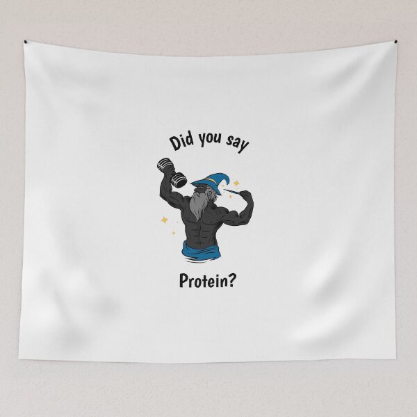 Item preview, Did you say protein? designed and sold by RealDesignPOD.
