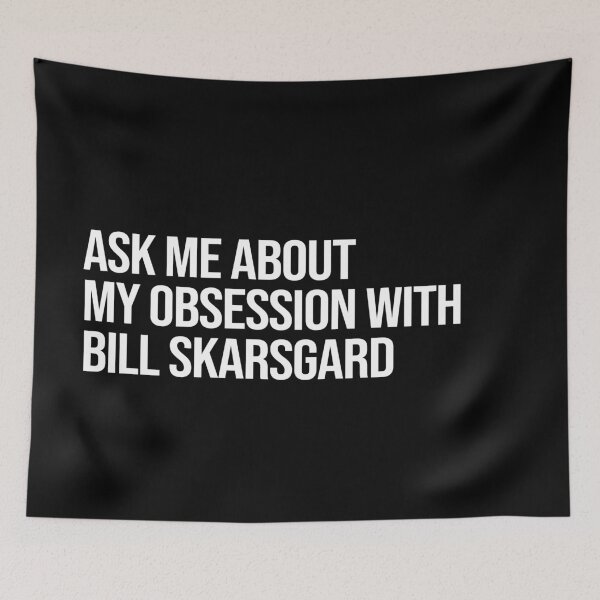 Item preview, Ask me About my Obsession with Bill Skarsgard designed and sold by deluluhaze.