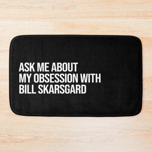 Item preview, Ask me About my Obsession with Bill Skarsgard designed and sold by 2000sbabyangel.