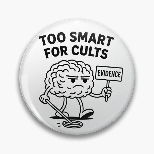 Item preview, Too Smart for Cults – Evidence Based Rational Brain designed and sold by jelonkaa.