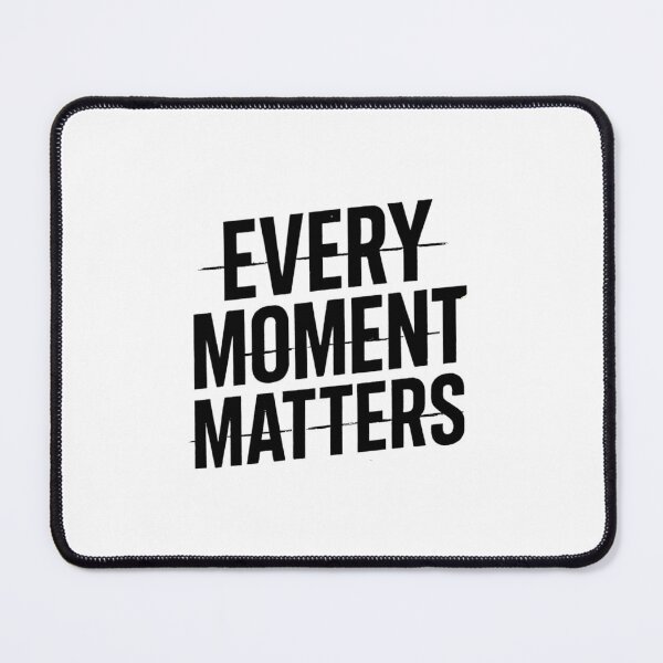 Item preview, Copy of Every moment matters designed and sold by Kalpa.