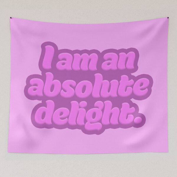 Item preview, I Am an Absolute Delight - Bubblegum designed and sold by sillyjess.