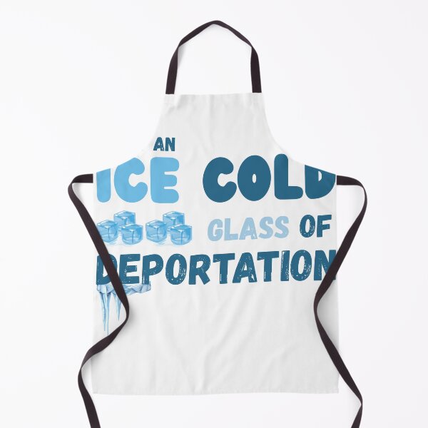 Item preview, Enjoy An Ice Cold Glass Of Deportation - Funny Political Satire T-Shirt, Funny Shirt, Valentine Shirt gift, Valentine Day Cut File designed and sold by GAIDREDA.