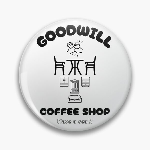 Item preview, Goodwill is best with coffee and friends (black text) designed and sold by todayifeelbitchy.