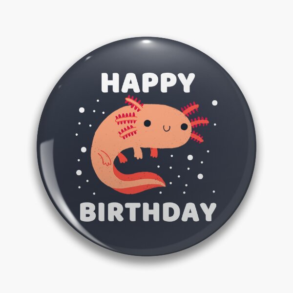 Item preview, HAPPY BIRTHDAY AXOLOTL #7 designed and sold by SalahBlt.