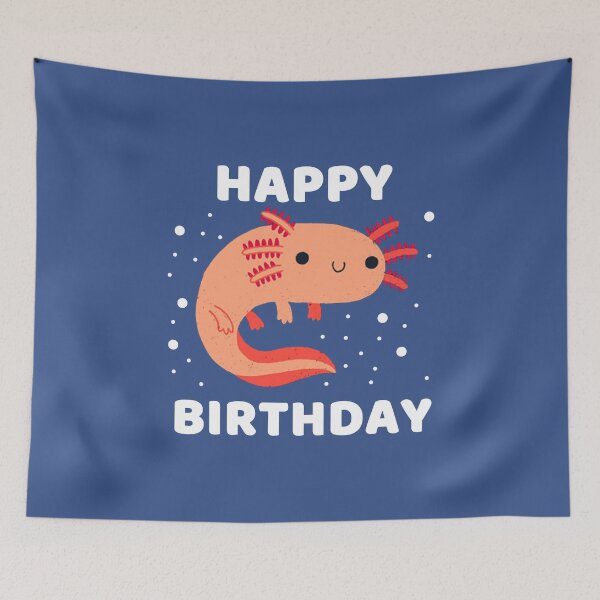 Item preview, HAPPY BIRTHDAY AXOLOTL #9 designed and sold by SalahBlt.