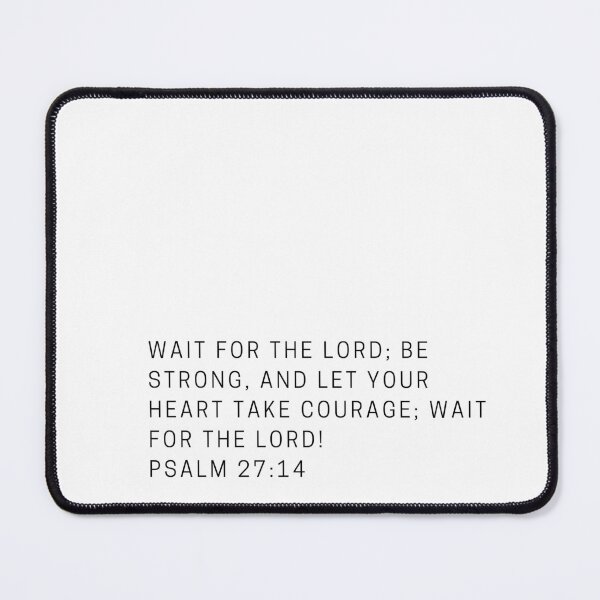 Item preview, Psalm 27:14 designed and sold by TIDALI-Prints.