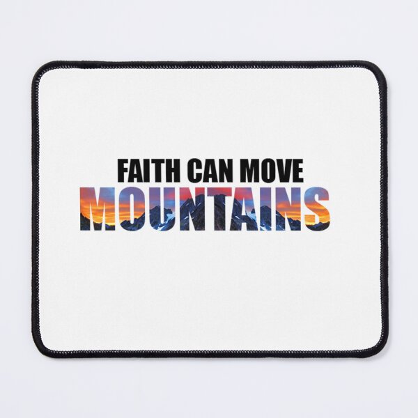 Item preview, Faith Can Move Mountains designed and sold by SntixySellsArt.