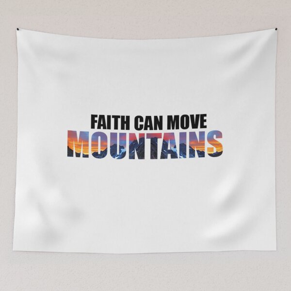 Item preview, Faith Can Move Mountains designed and sold by SntixySellsArt.