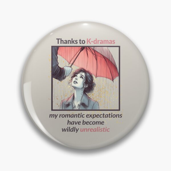 Item preview, K-Drama Edition - Unrealistic Romantic Expectations   designed and sold by LostFragments.