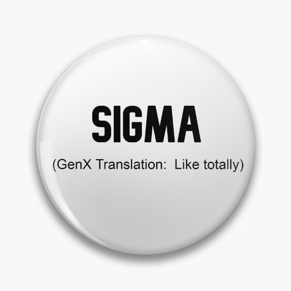 Artikelvorschau, Sigma-Slang für GenX-Frauen erklärt entworfen und verkauft von hominym.