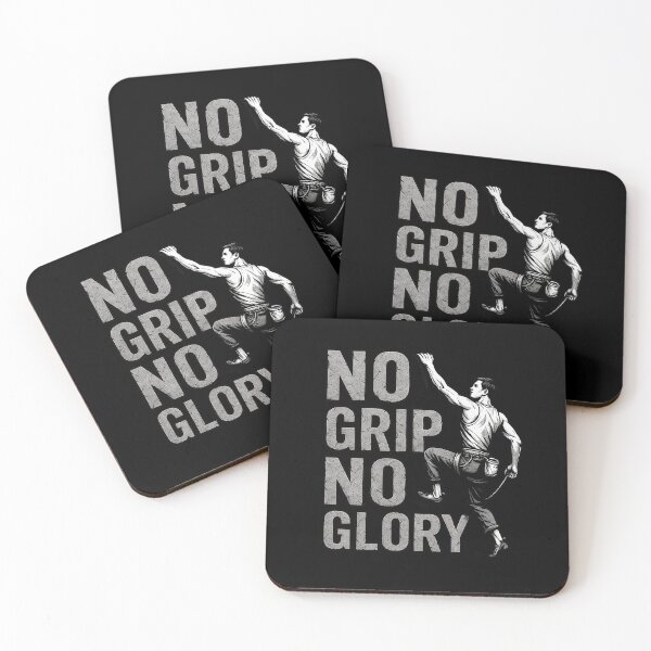 Item preview, No Grip No Glory Bold Climbing Motivation Design designed and sold by Jack’s Shirts Craft.