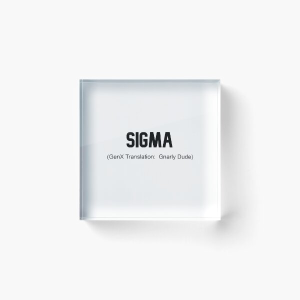 Item preview, Sigma slang explained to GenX Males designed and sold by hominym.