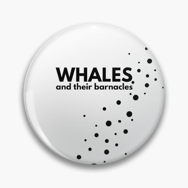 Item preview, Represent whales and their barnacles (black text) designed and sold by todayifeelbitchy.