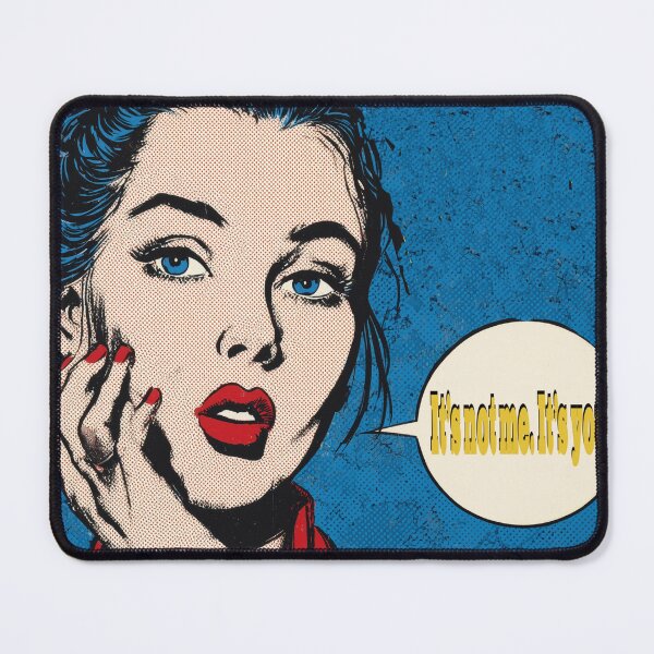 Item preview, It’s not me. It’s you. designed and sold by randynash.