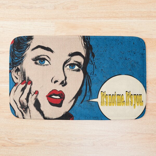 Item preview, It’s not me. It’s you. designed and sold by randynash.