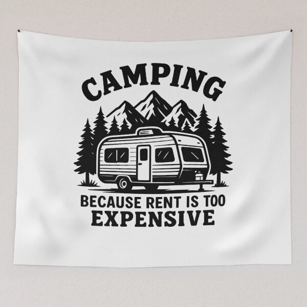 Item preview, Funny Camping Design for expensive rent designed and sold by LuminOrb.