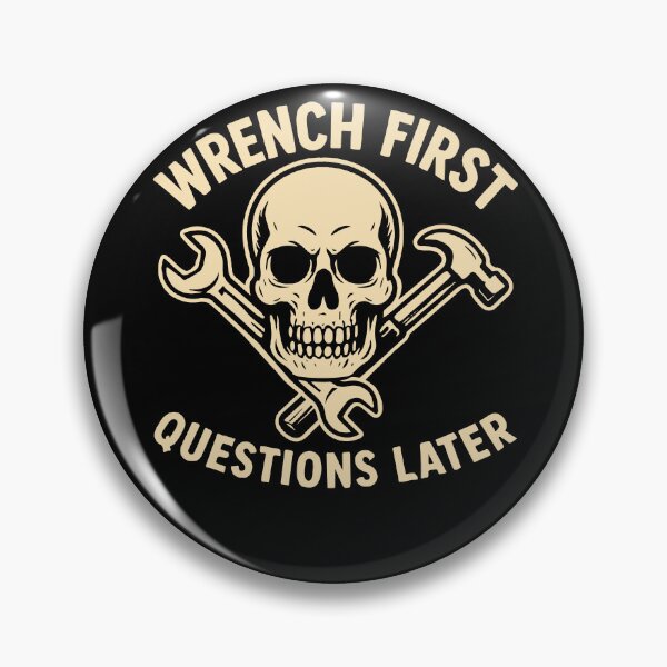 Item preview, Wrench First Questions Later Mechanic Funny designed and sold by LuminOrb.