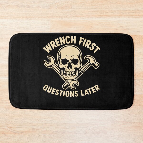 Item preview, Wrench First Questions Later Mechanic Funny designed and sold by LuminOrb.