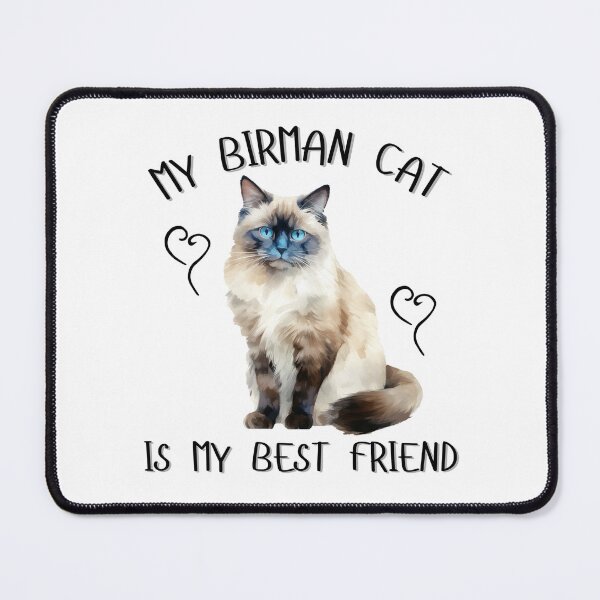 Item preview, My Birman Cat Is My Best Friend designed and sold by Viikis.