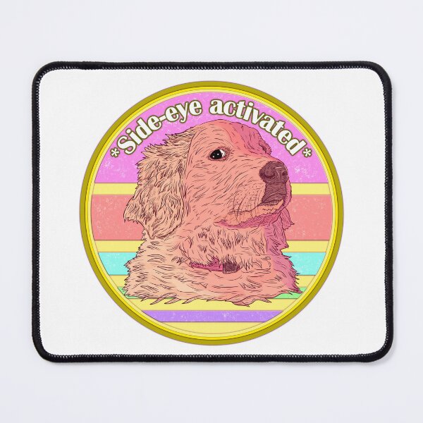 Item preview, Golden Retriever Side Eye - 'Side-eye activated' designed and sold by nostakesart.
