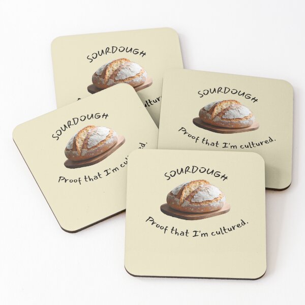 Item preview, Sourdough: Proof That I'm Cultured designed and sold by rustyroofco.