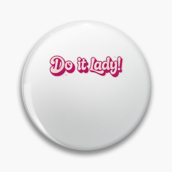 Item preview, Do it lady! by chit Funny designed and sold by iam8lu3.