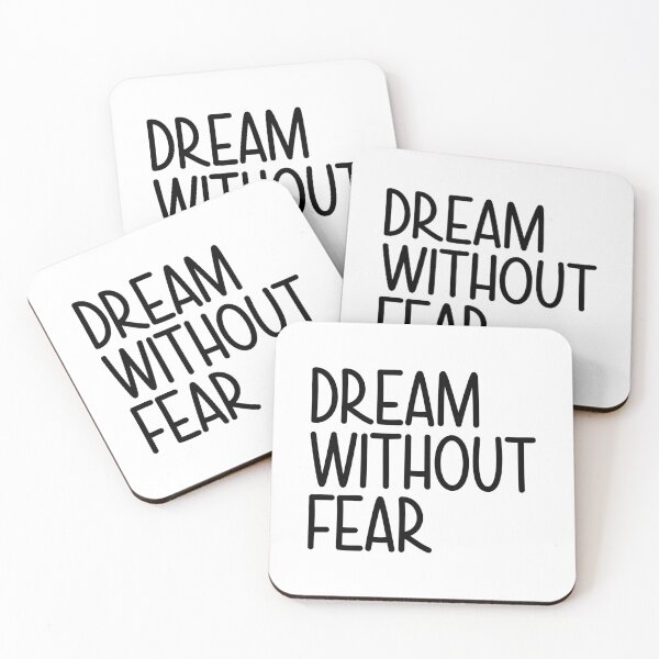 Item preview, Dream Without Fear designed and sold by designing01Ar3.