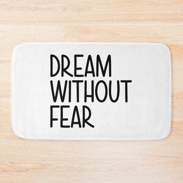 Item preview, Dream Without Fear designed and sold by designing01Ar3.