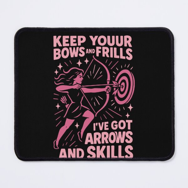 Item preview, Keep Your Bows And Frills Arrows Skills Funny designed and sold by LuminOrb.