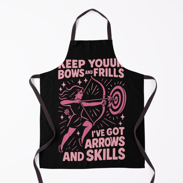 Item preview, Keep Your Bows And Frills Arrows Skills Funny designed and sold by LuminOrb.
