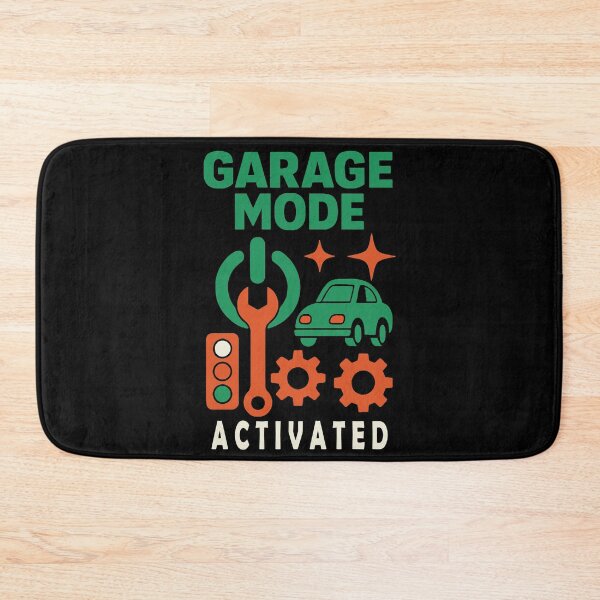 Item preview, Garage Mode Activated Mechanic Funny Saying designed and sold by LuminOrb.