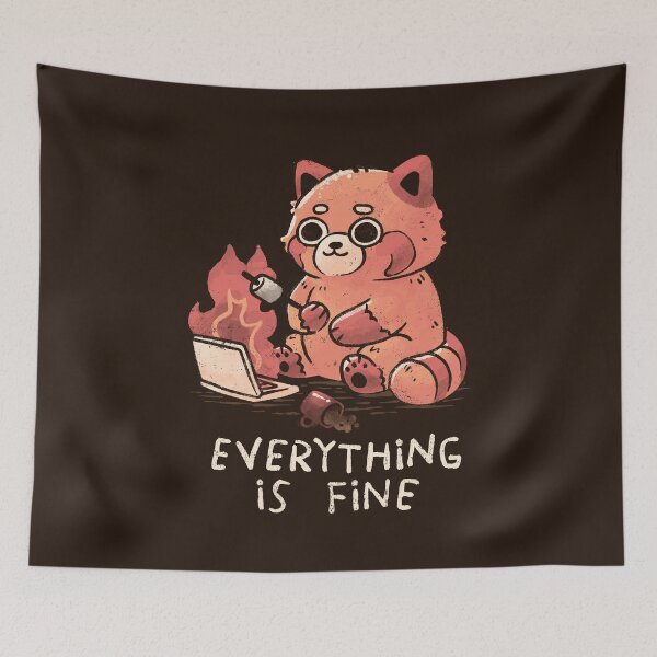 Item preview, Everything is Fine designed and sold by koalateess.