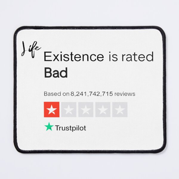 Item preview, Existence: Rated One Star designed and sold by Digital-Cultist.
