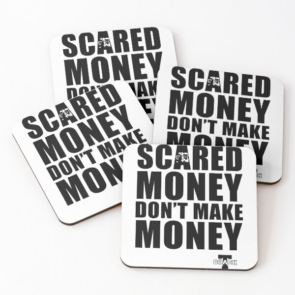 Item preview, Coach T Scared Money Don't Make Money designed and sold by SnarkoClothes.