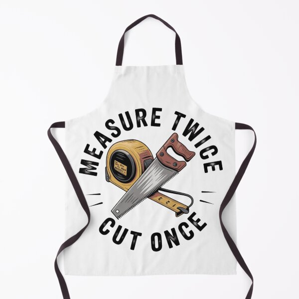 Item preview, Measure Twice Cut Once Funny Carpenter Design designed and sold by Kotalo.