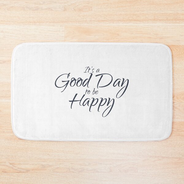 Item preview, Its a Good Day To Be Happy designed and sold by nunigifts.