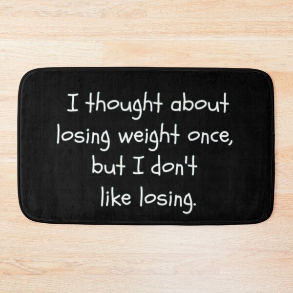 Item preview, Funny losing weight quote designed and sold by FQFUNNYQUOTES.