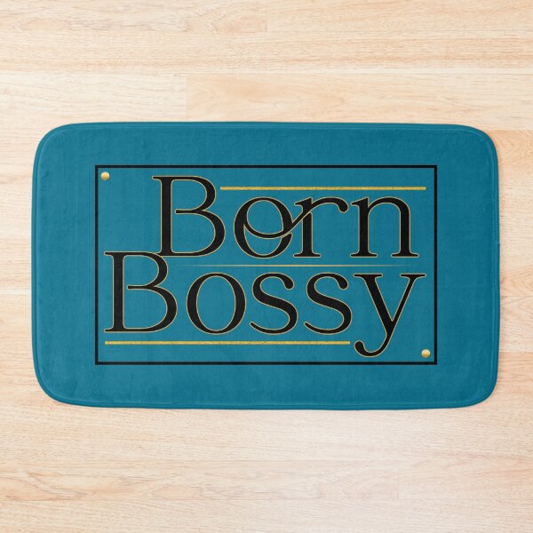 Item preview, "Born Bossy" Empowerment Design — Perfect for Future Leaders & Ambitious Achievers designed and sold by Always, Laura Beth.