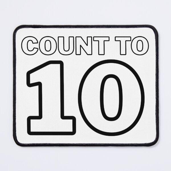Item preview, Count to 10 and feel better (black text) designed and sold by todayifeelbitchy.