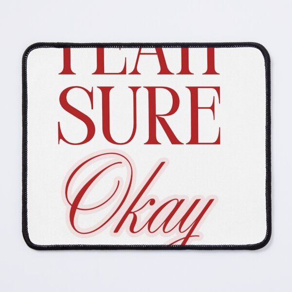 Item preview, Kelsea Ballerini Yeah Sure Okay designed and sold by Jschaffer16.